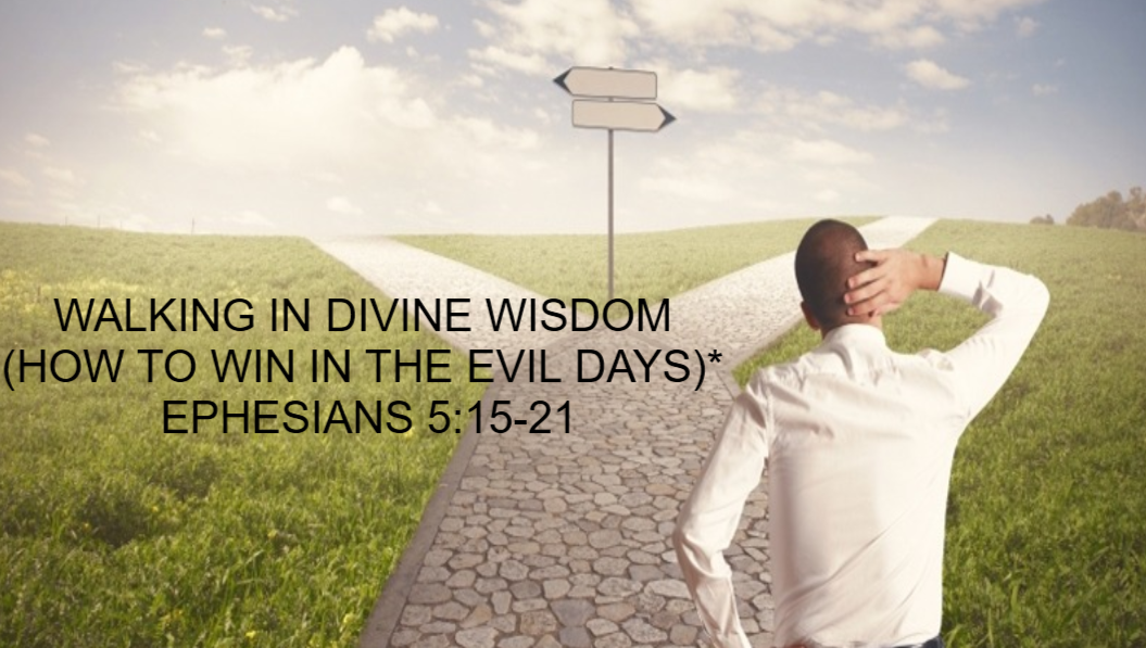 Walking in Divine Wisdom