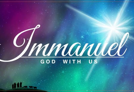 Immanuel – God with us