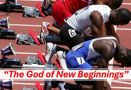 The God of New Beginnings
