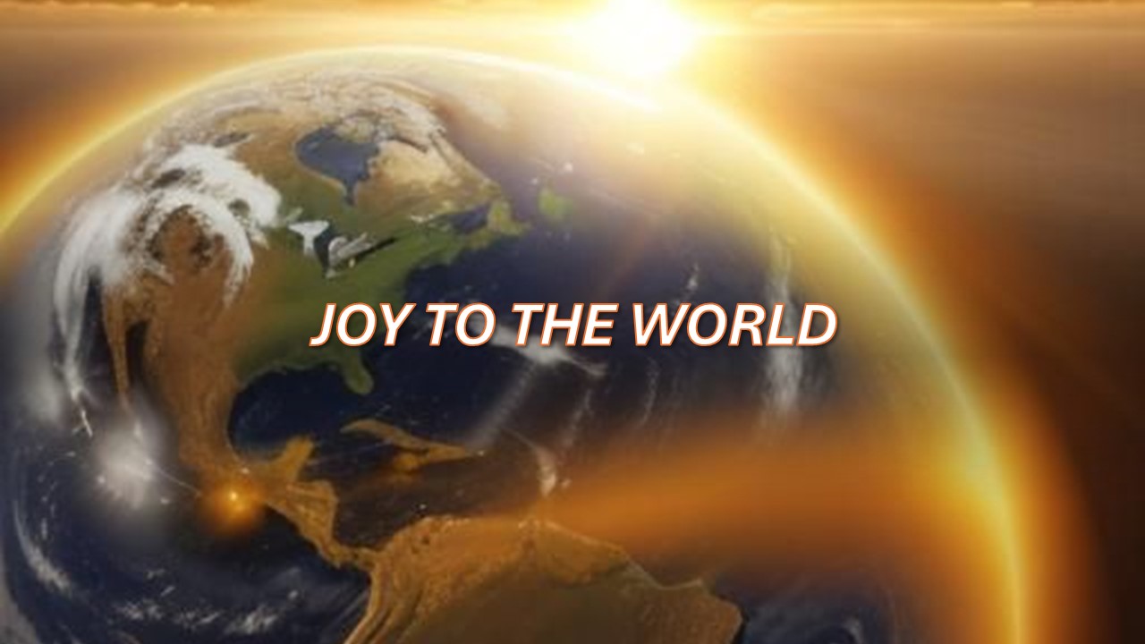 Joy To The World