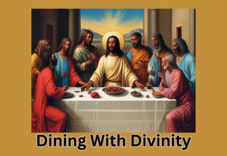 Dining with Divinity