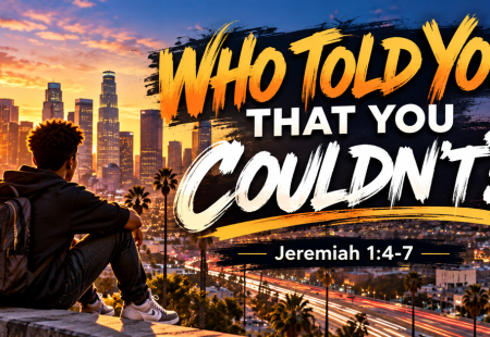 Who Told You That You Couldn’t